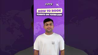 How to Book Flights on Yutrp | Step-by-Step Guide