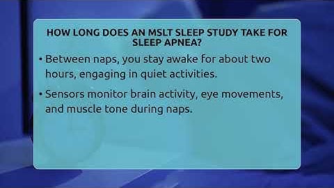 How Long Does An MSLT Sleep Study Take For Sleep Apnea? - Sleep Apnea Support Network