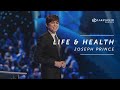 Life and Health | Joseph Prince | 2019