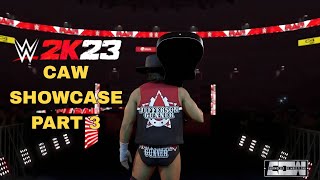 WWE 2K23 CAW SHOWCASE PART 3