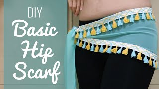 DIY Basic Belly Dance Hip Scarf with Tassels!