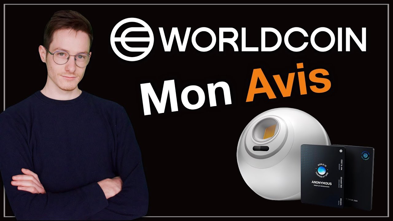 Je te donne mon AVIS sur WORLDCOIN !!