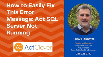 How to Easily Fix This Error Message: Act CRM SQL Server Not Running