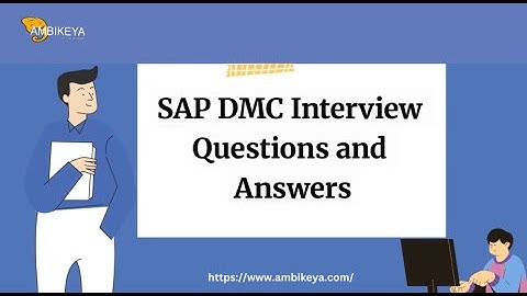 SAP DMC Interview Questions and Answers | Best SAP Training | Ambikeya