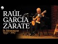 Raúl García Zárate - In Memoriam 1932 - 2017 (Full Album)(Instrumental Guitarra) | Music MGP