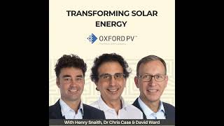 12: Transforming Solar Energy  With Oxford PV