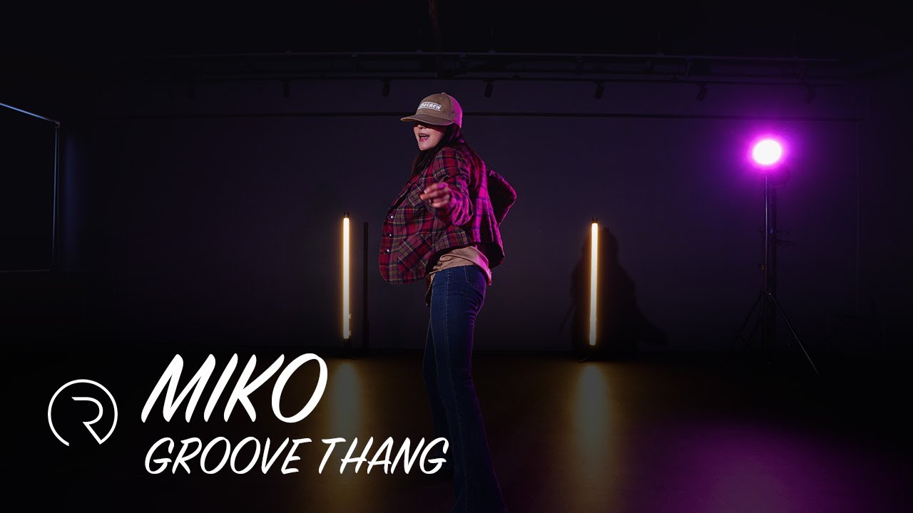 Groove Thang - Zhané | MIKO Choreography