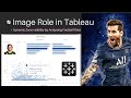 Can you use Image Role + Dynamic Zone Visibility in Tableau?|#WOW2023 Week 1 | Building from Scratch