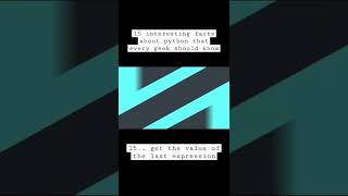 15 facts about python that every geek should know - _ get the value of the last expression #python