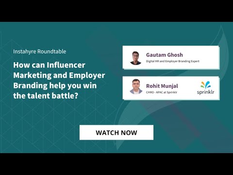 How can Influencer Marketing and Employer Branding help you win the talent battle?