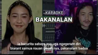 Karaoke BAKANALAN // ka sisi sunge tapiant mani diri batamu
