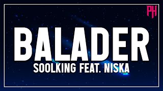 Soolking feat. Niska - Balader ( Paroles/Lyrics ) - Meilleures chansons 2022