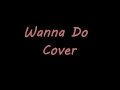 KARAジヨン-Wanna Do Cover