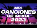Musica 2023 Los Mas Nuevo - Pop Latino 2022 - Mix Canciones Reggaeton 2022!