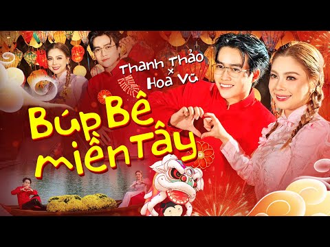 BÚP BÊ MIỀN TÂY-THANH THẢO x HOA VŨ | XU HƯỚNG NHẠC MIỀN TÂY- NGHE LÀ THẤY HAY!