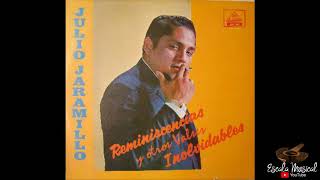 Julio Jaramillo - Reminiscencias [1978]