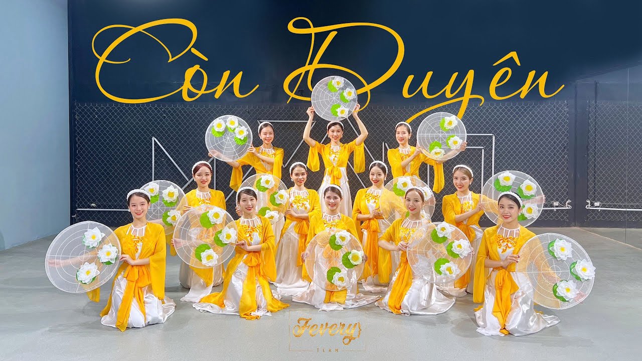 Múa CÒN DUYÊN | Vũ đoàn Fevery