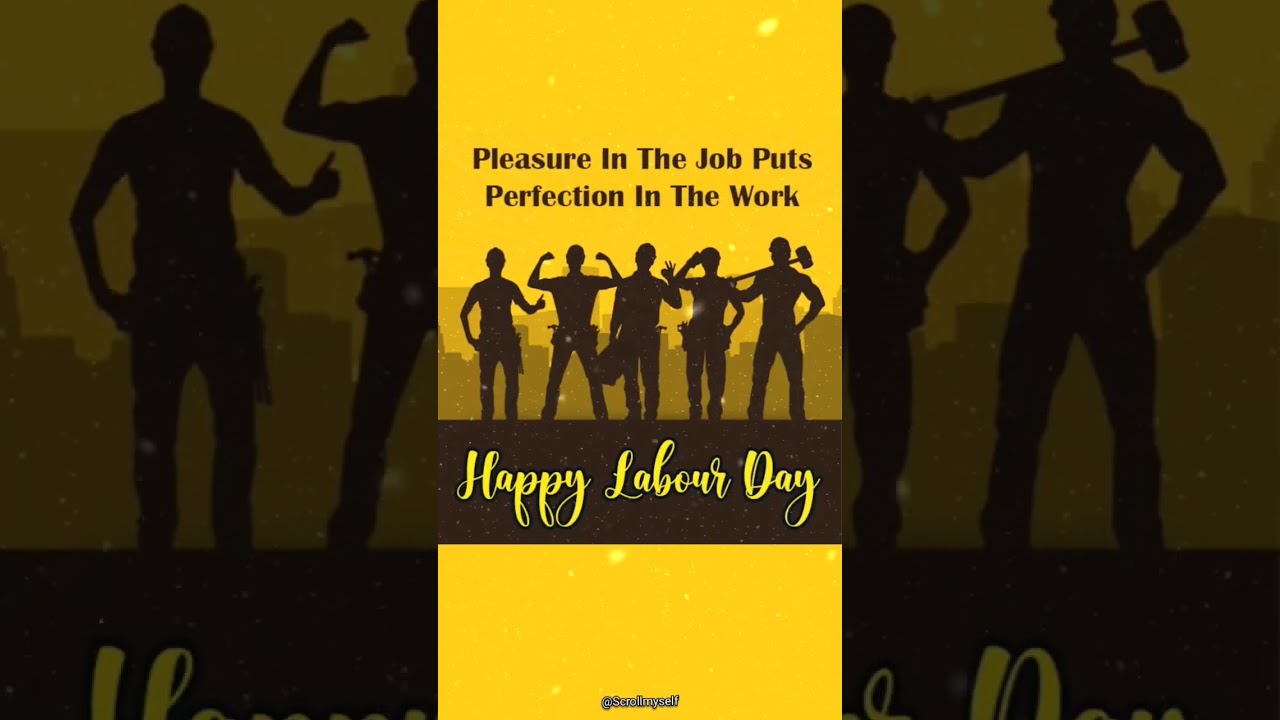 Pleasure Happy Labour Day - Whatsapp Labour Day Quote Status  