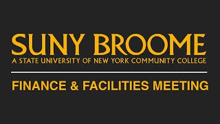SUNY Broome May 2024 F&F Meeting