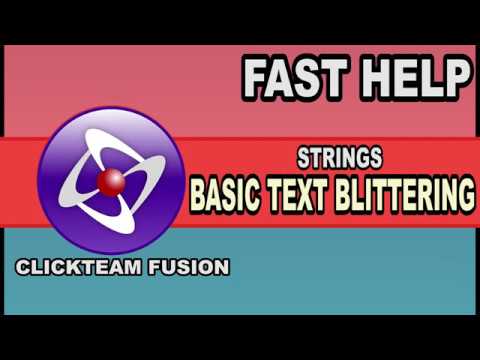 Fast Help - Basic Text Blittering - Clickteam Fusion