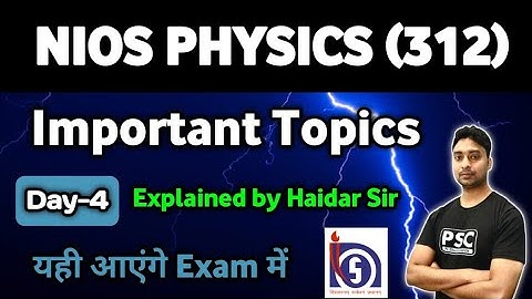 12th nios physics important questions| Day-4 | Nios Physics 312