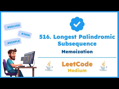 LeetCode 516. Longest