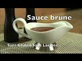 Sauce brune sgluten slactose