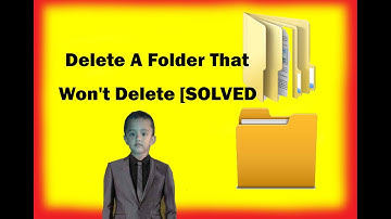How To Delete A Folder That Won