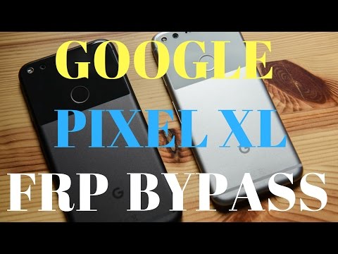 *ORIGINAL* Google Pixel XL FRP Bypass Android Nougat 7.0 7.1 7.1.1