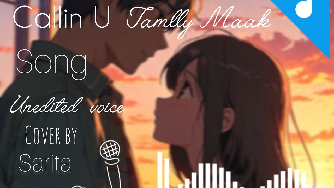 Callin U ( Tamally Maak)|Cover Song | By Sarita| - YouTube