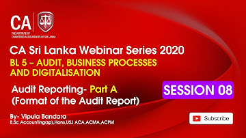 BL5 Audit Reporting  - Part A / 30 Jan 2021 Session 8
