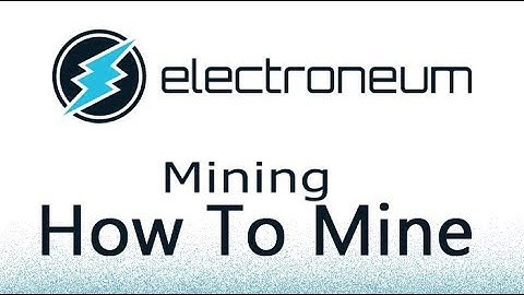 How To Mine Electroneum Coin -  Mine Electroneum Free