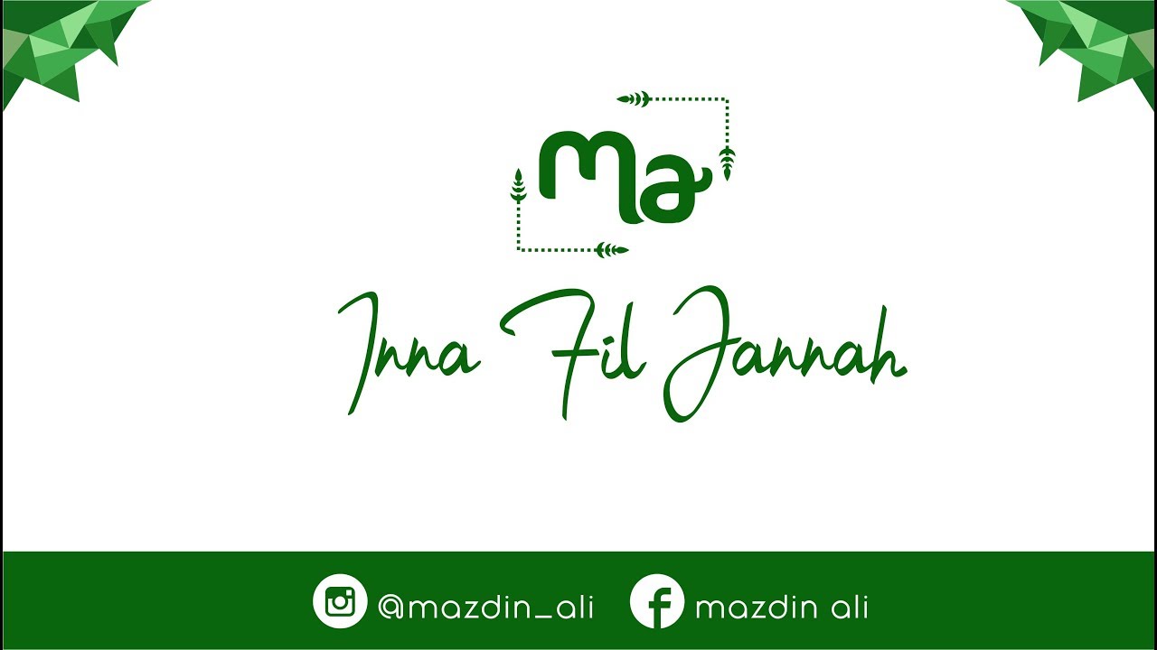 Inna Fil Jannah Cover By Mazdin Ali Lirik Dan Terjemahan Banjari Cover Youtube