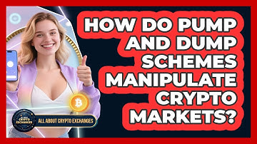 How Do Pump And Dump Schemes Manipulate Crypto Markets? - All About Crypto Exchanges