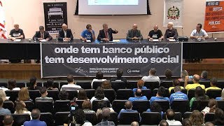 Importância dos bancos estatais é tema de audiência pública