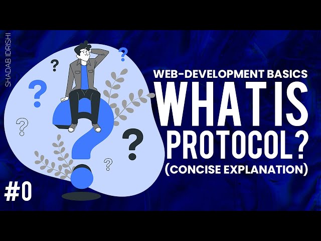 Protocol in 100 seconds (concise explanation) | Web Development Basics #0 | Shadab Idrishi class=