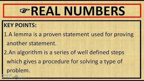 Real Numbers(Key Points) and Theorems related to Real Number-1,"Mathematics Foundation"