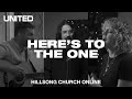 Here's To The One (Church Online) - Hillsong UNITED