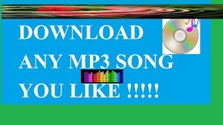 MP3 Song Download Easy Method - Any Song Download