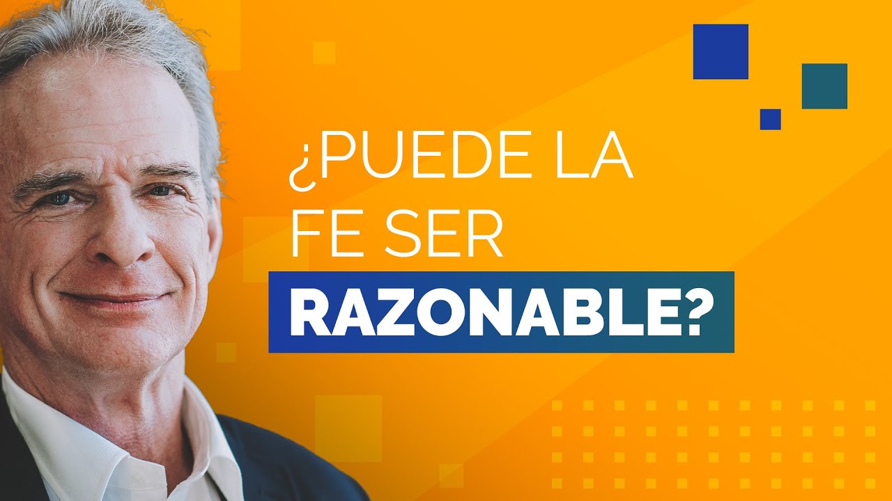 Dr Razonable ¿Puede la Fe ser Razonable? | Dr. William Lane Craig - YouTube