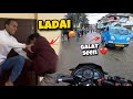 Ladai ho gayi 🤬 Fass gaye Galat seen 💔