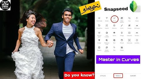 how to use curves in editing|rgb curves snapseed|snapseed curves editing | MAN2MACHINE STUDIOS|Tamil