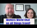 @Wolters World - discussion about post quarantine travel