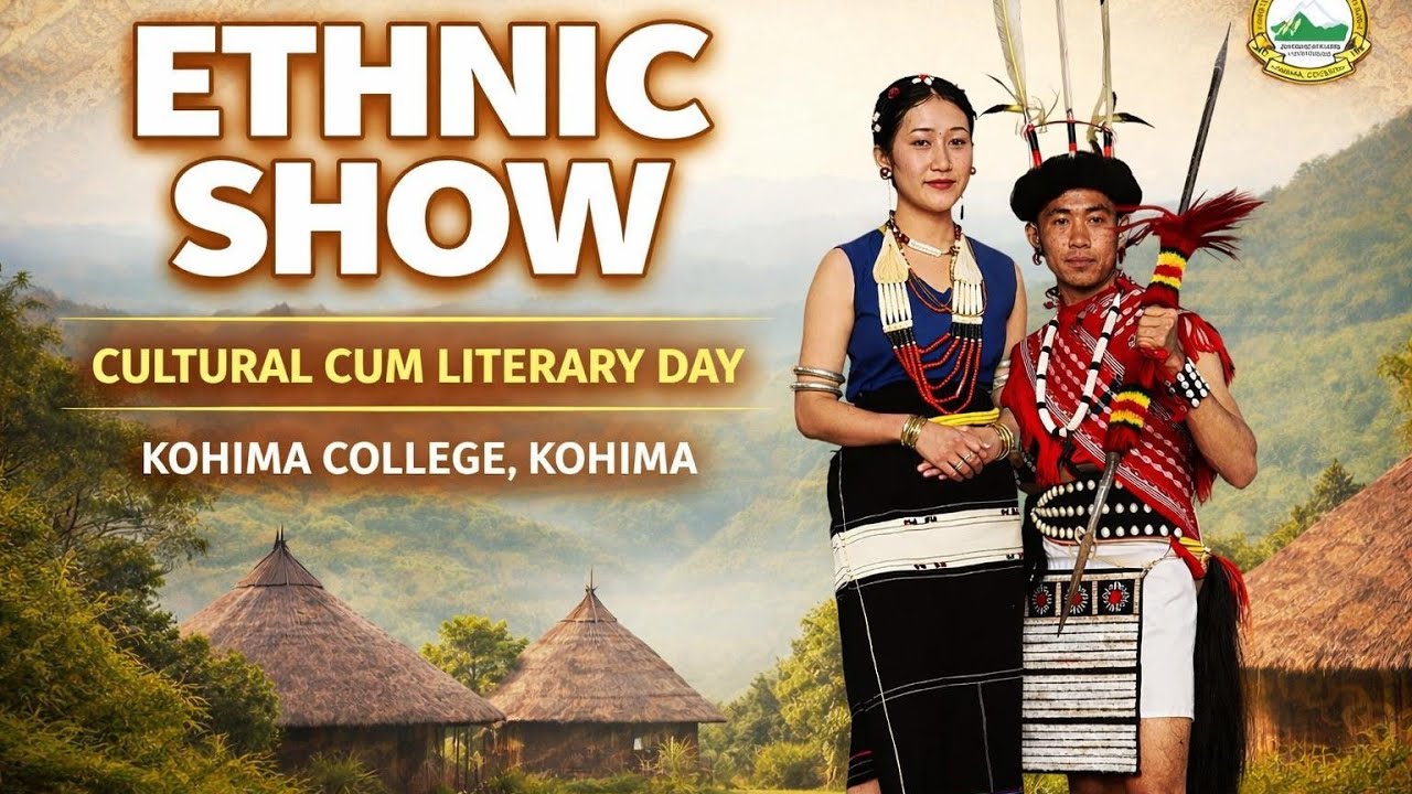 Ethnic Show | Kohima College, Kohima | Cultural Cum Literary Day🤩