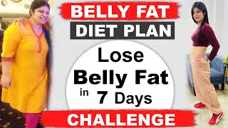 Belly Fat Diet Plan | Lose Belly Fat in 7 Days | How to lose weight fast | Hindi | Dr.Shikha Singh screenshot 3