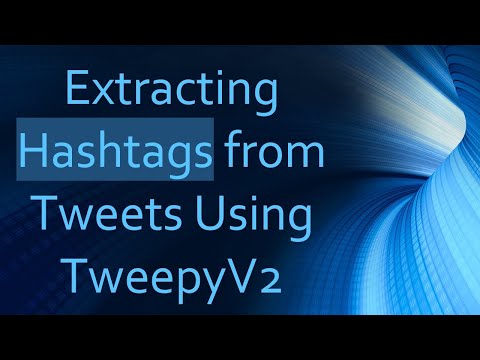 Extracting Hashtags from
