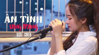 ÂN TÌNH SANG TRANG - CHÂU KHẢI PHONG x LÊ CƯƠNG | DIMZ COVER