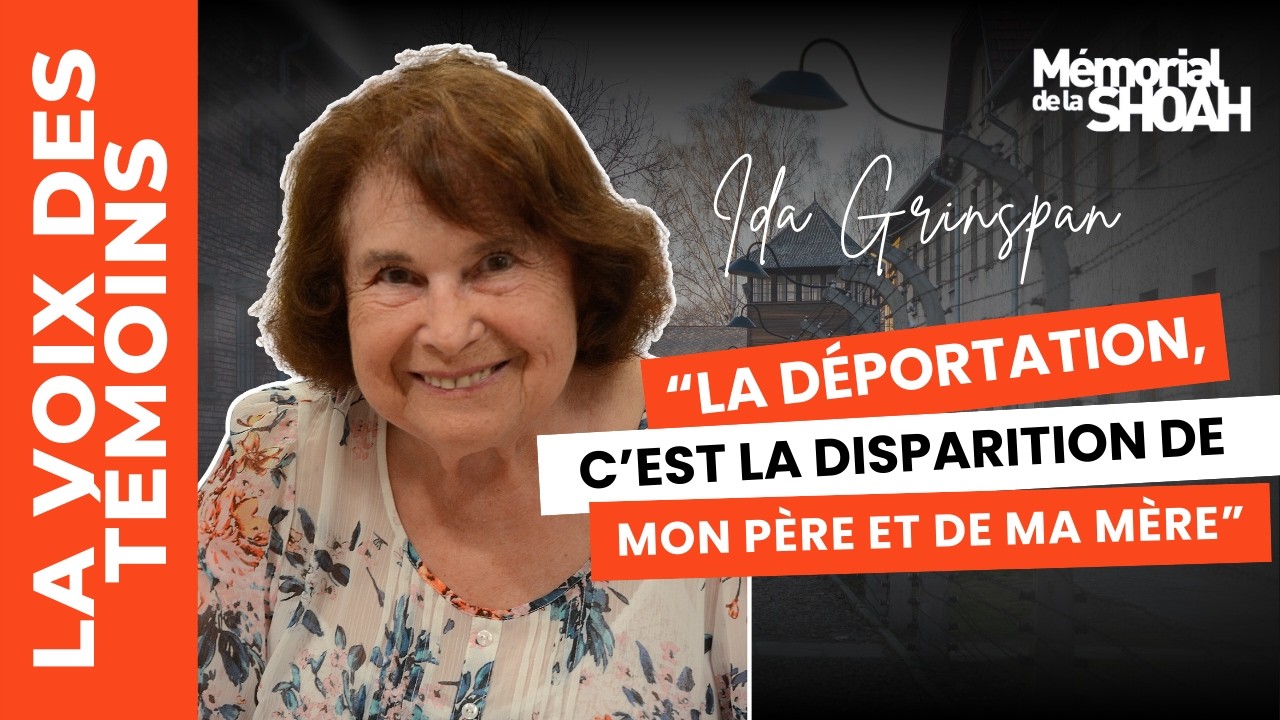 Témoignage d'Ida Grinspan, déportée de France au camp d’Auschwitz-Birkenau