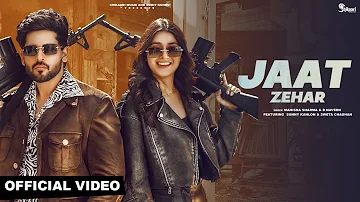 Jaat Zehar Manisha Sharma | D Naveen | Sunny K | Sweta Chauhan | New Haryanvi Song Haryanvi 2024