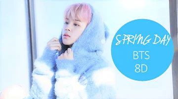 BTS (방탄소년단) - SPRING DAY (봄날) [8D USE HEADPHONE] 🎧